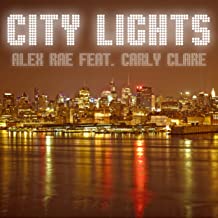 Song title: city lights - Artist: Alex Rae feat. Carly clare